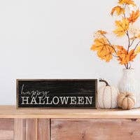 Happy Halloween Sign - 12"x4"