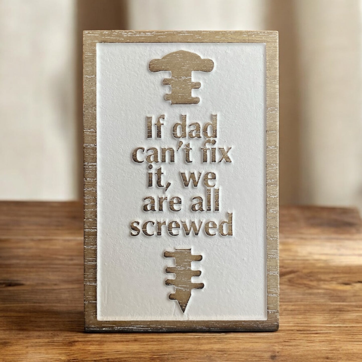 If Dad Can't Fix It Sign - 4"x6"