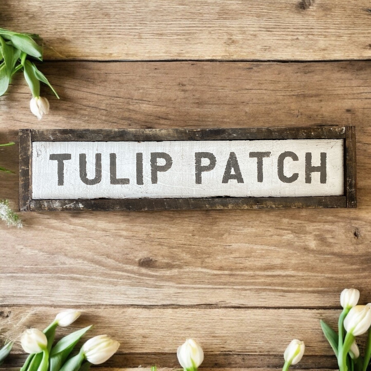 Tulip Patch Heavy Barn Wood Sign - 31.5"x7.5"