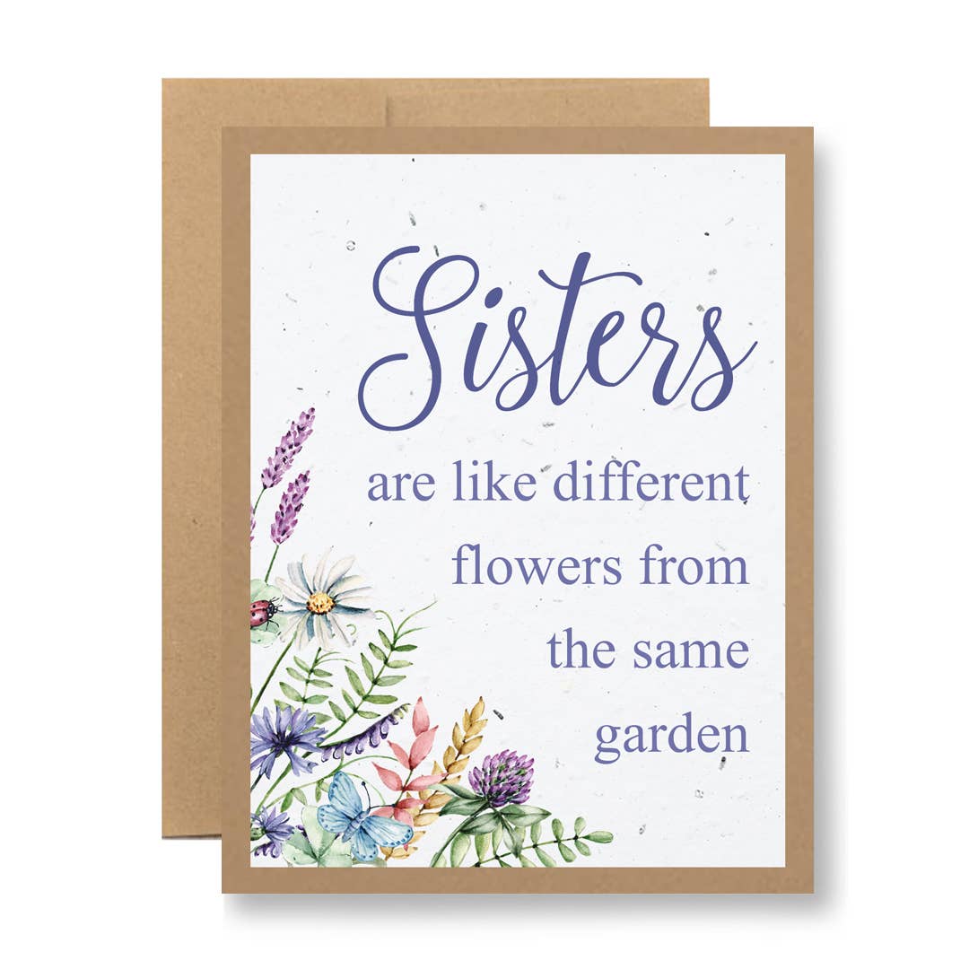 Plantable Greeting Card - Sisters are like flowers...