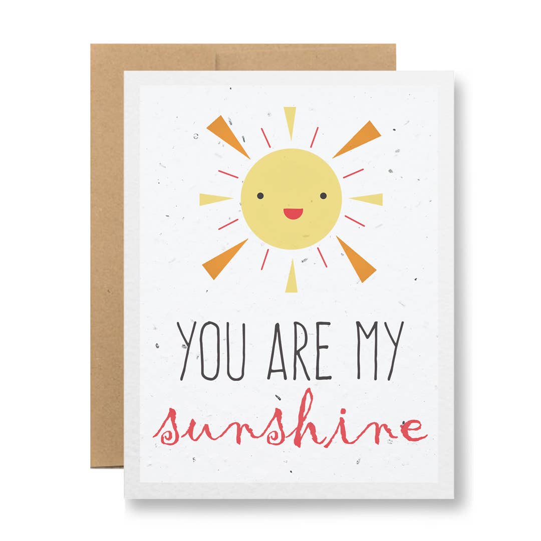 You are my Sunshine - Plantable Greeting Card