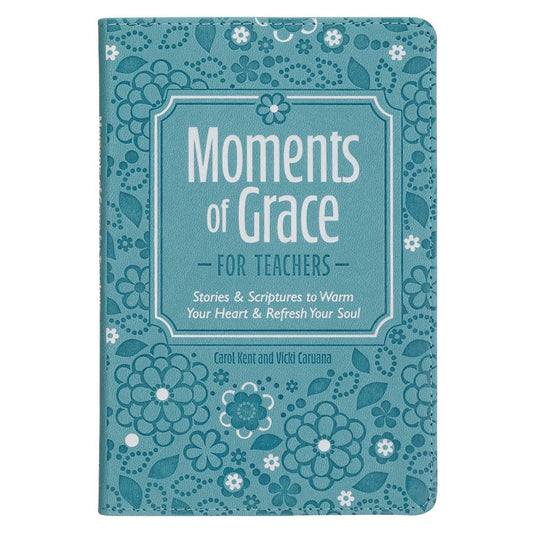 Moments of Grace for Teachers Book