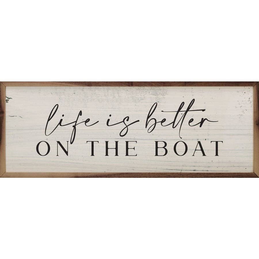 Life Is Better On The Boat Whitewash