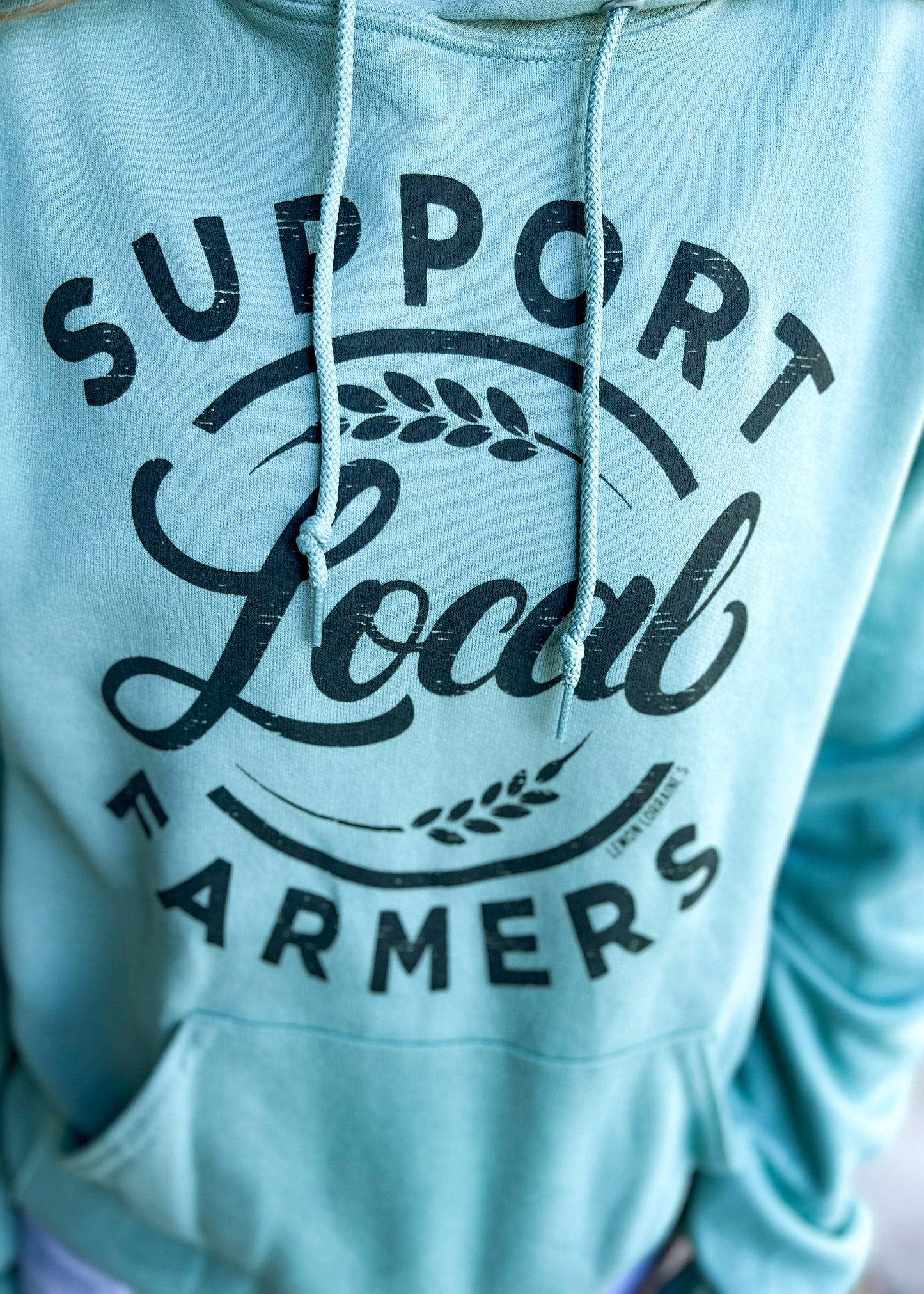 SUPPORT LOCAL FARMERS - Sage Hoodie