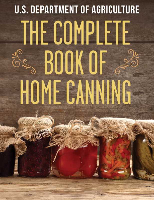 Complete Book of Home Canning by The United States Department of Agriculture