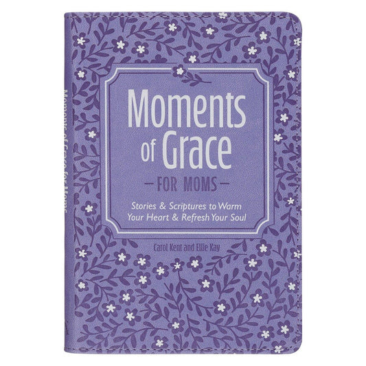 Moments of Grace for Moms Book