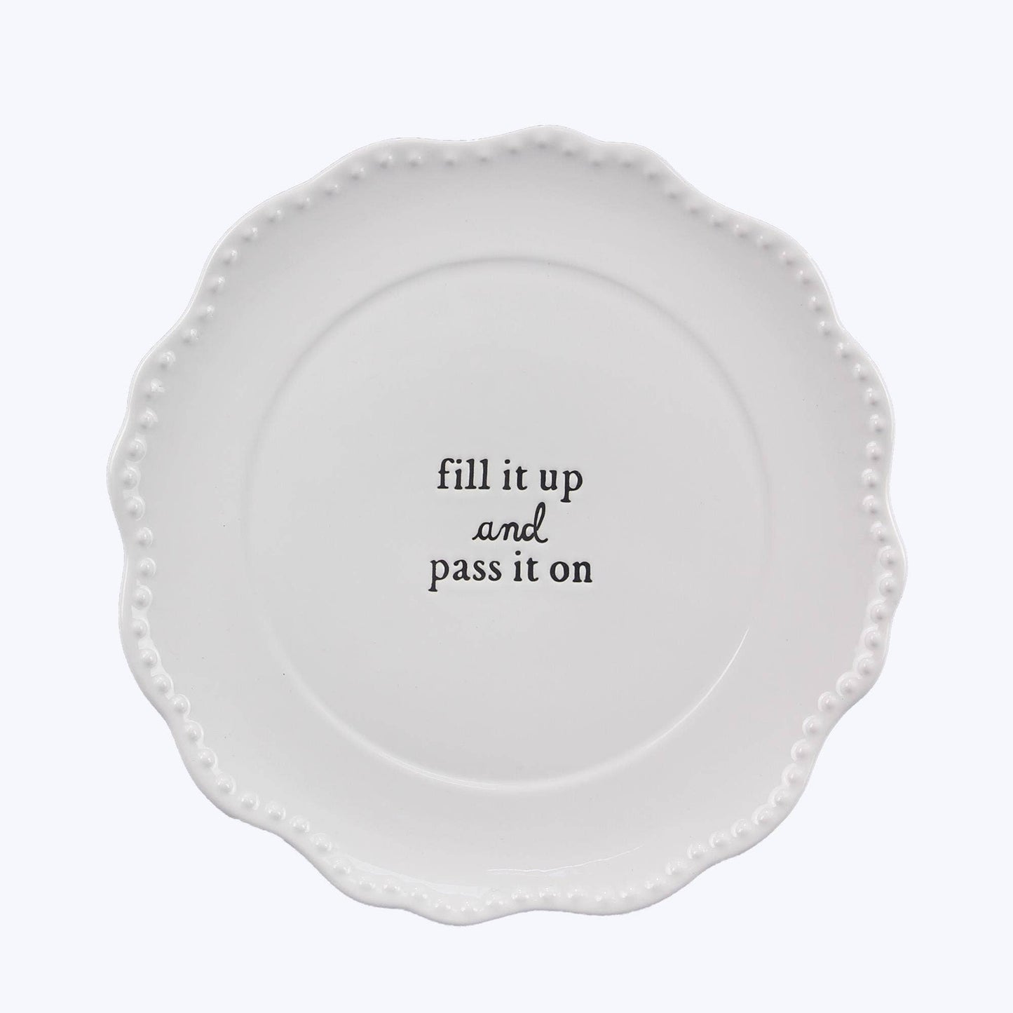 Ceramic "Fill it Up" Plate