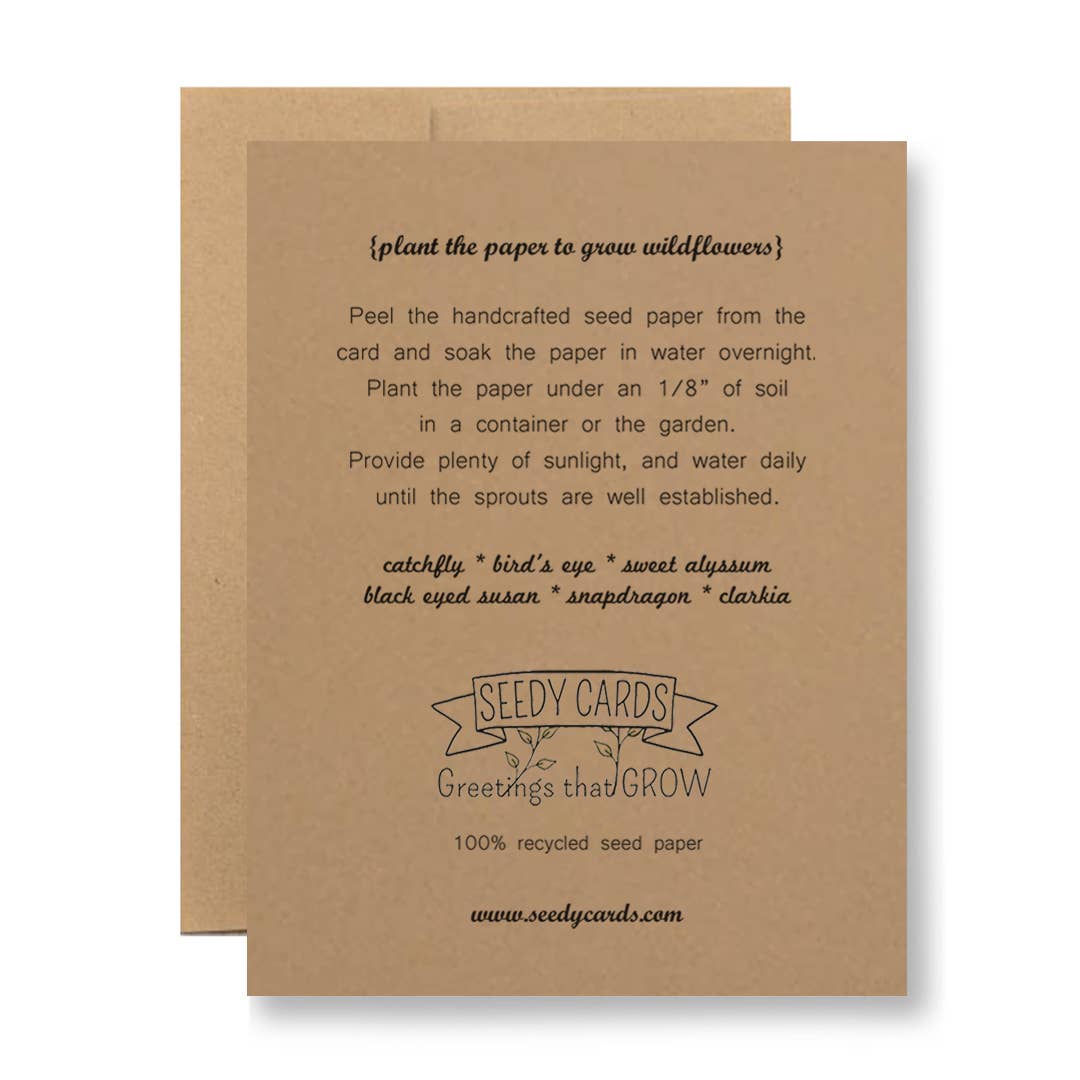 Plantable Seed Paper Greeting Card - I heard old people...