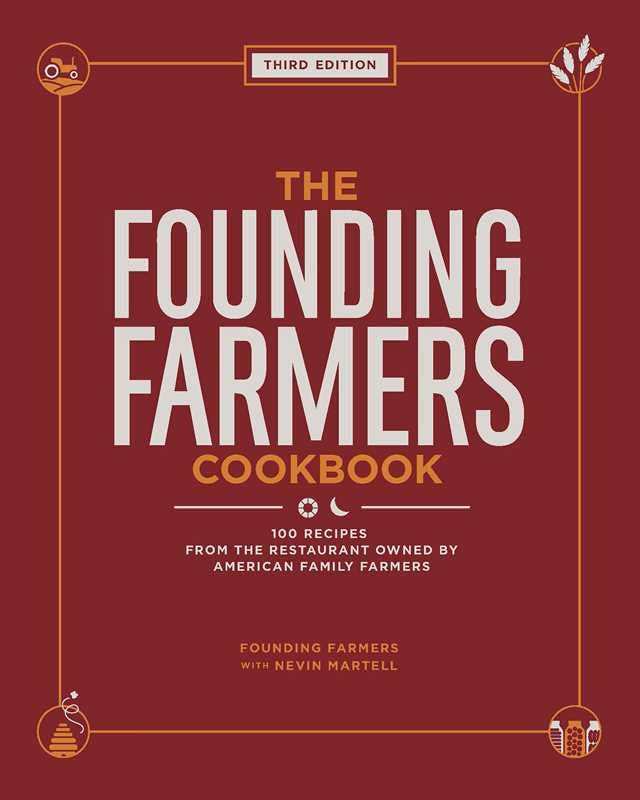 Founding Farmers Cookbook, Third Edition