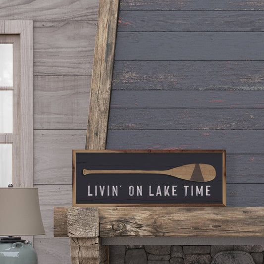 Livin On Lake Time Sign - 12"x4"
