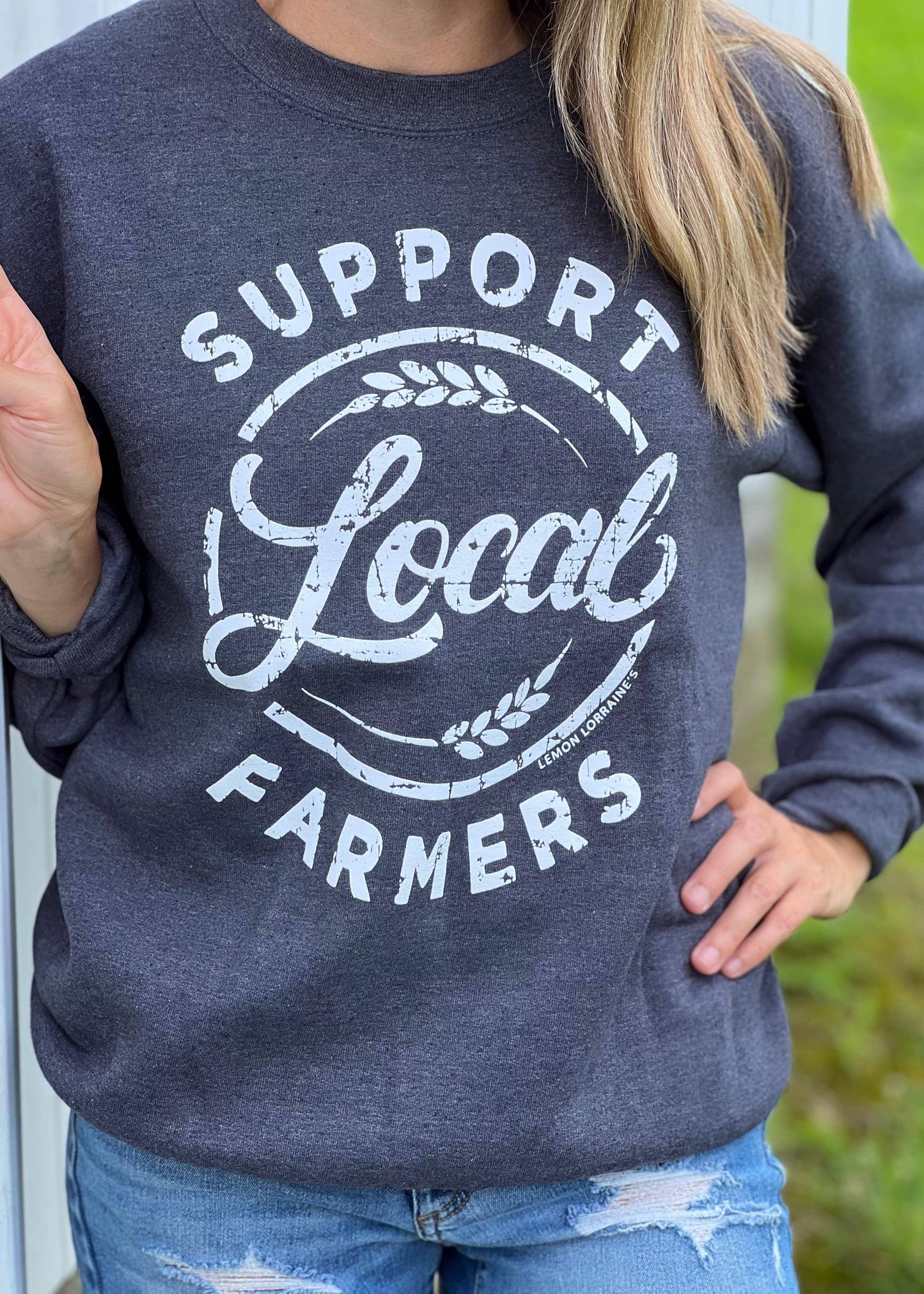 SUPPORT LOCAL FARMERS Crewneck Sweatshirt