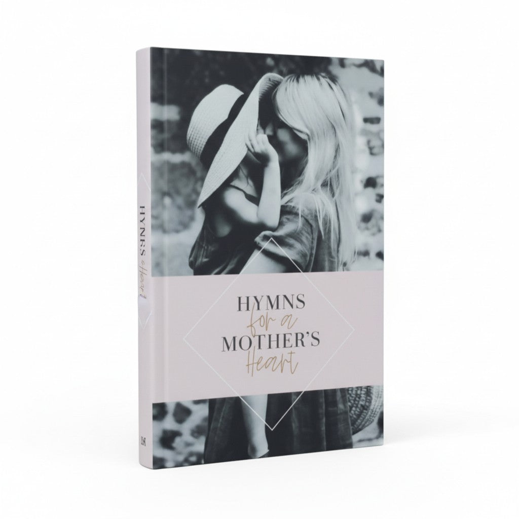 Hymns For A Mother's Heart Paperback
