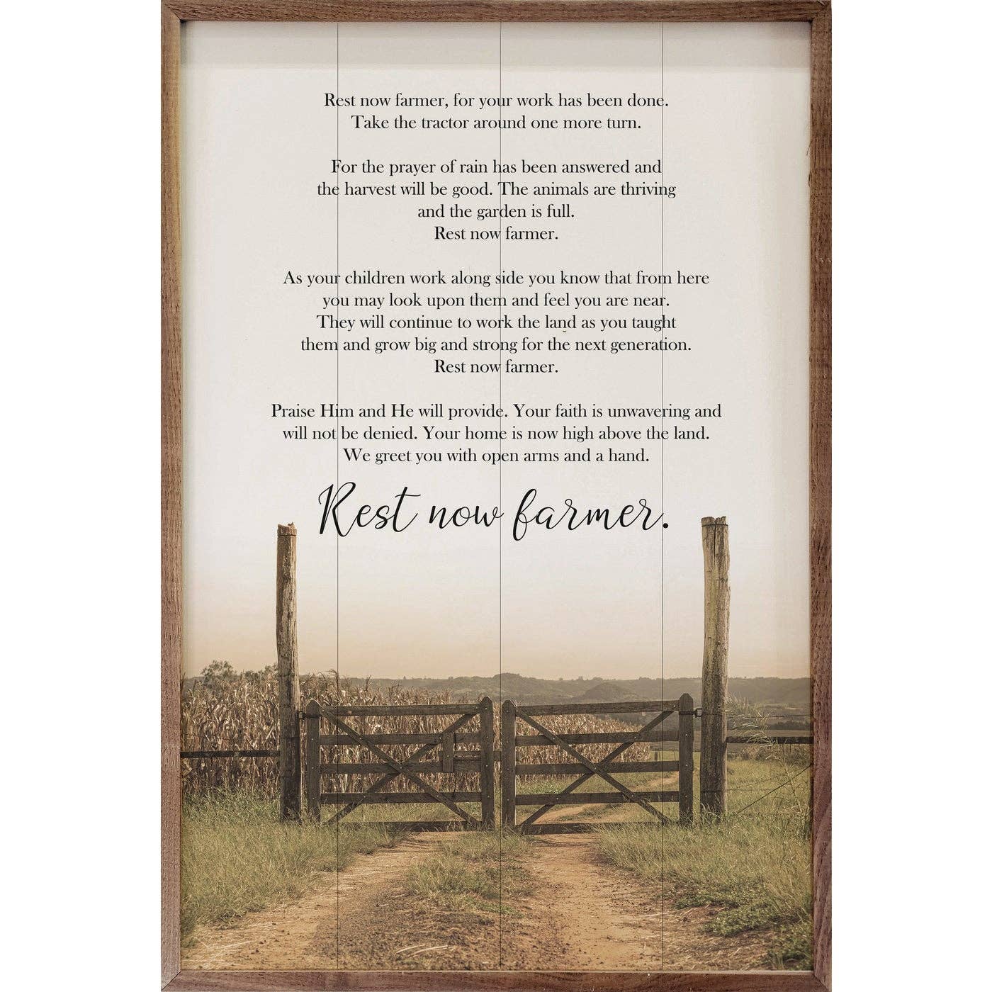 Rest Now Farmer - 5" x 8" x 1.5"