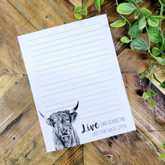 Live Like Someone Left The Gate Open - Highland Cow Notepad